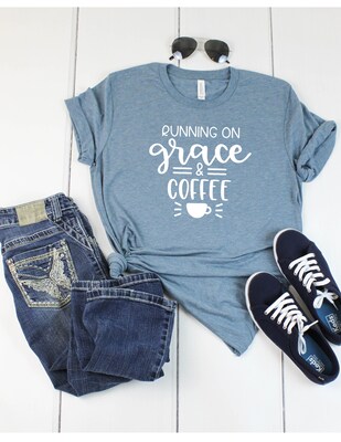 Running On Grace And Coffee T Shirt Coffee Lover T Shirt Religious T-Shirt Graphic Tee Funny Mom T-Shirt - image2